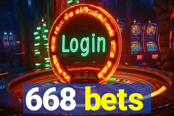 668 bets